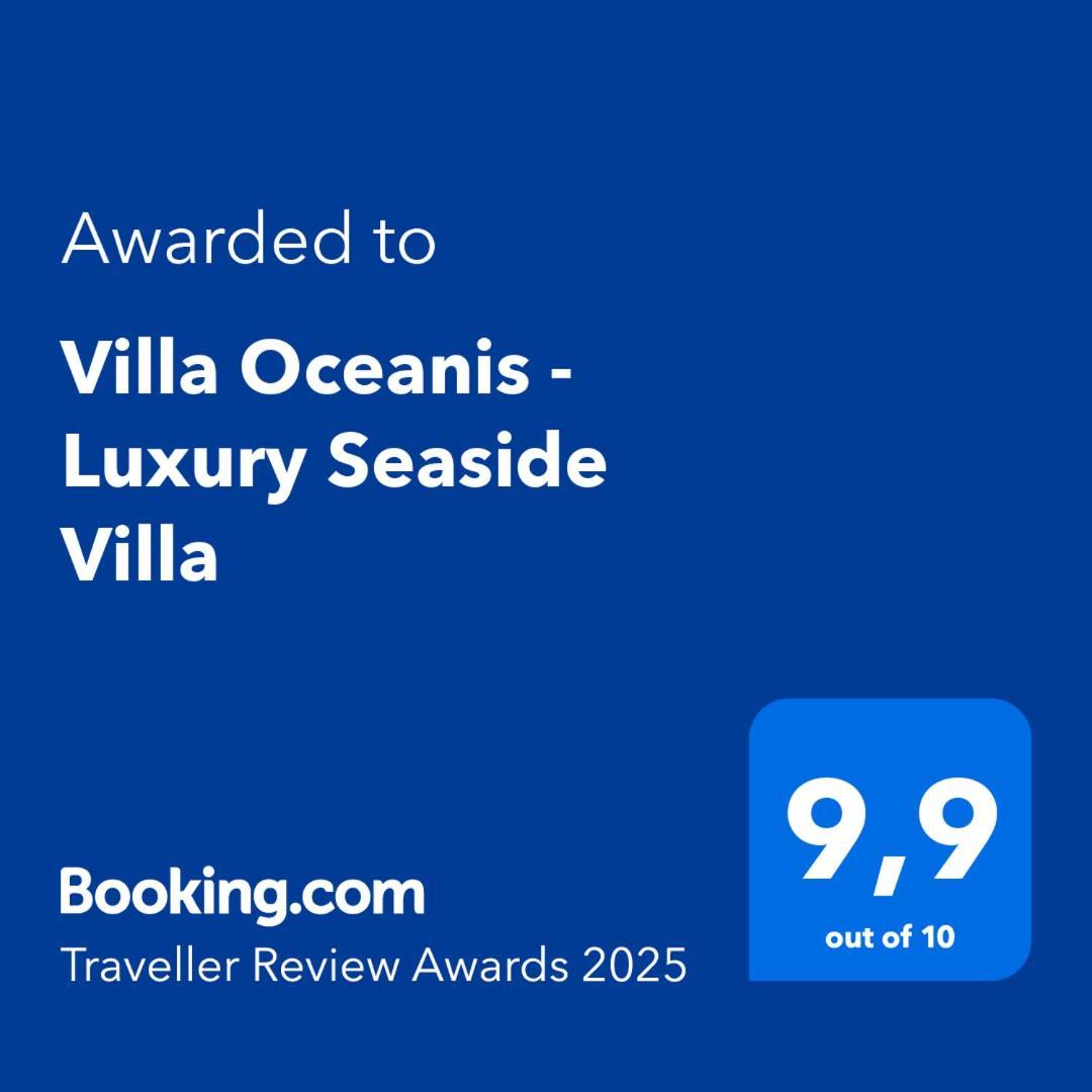 Villa Oceanis - Luxury Seaside *